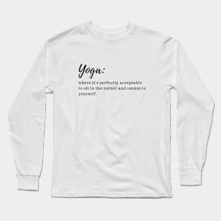 yoga relateable Long Sleeve T-Shirt